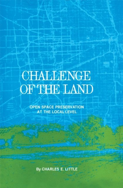 Charles E. Little - Challenge of the Land, E-bok