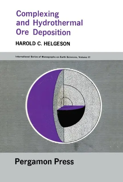 Harold C. Helgeson, Dean Earl Ingerson - Complexing and Hydrothermal Ore Deposition, E-bok. Tillgänglighet: Lägg i varukorg