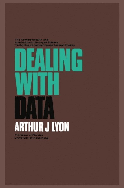 Arthur J. Lyon, W. Ashhurst - Dealing with Data, E-bok