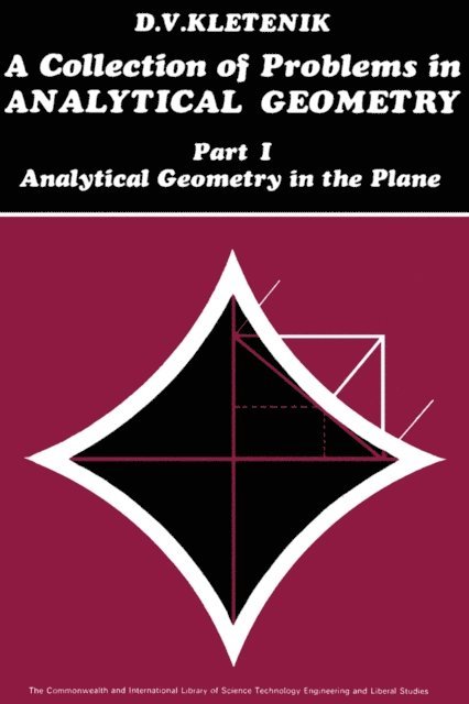 D. V. Kletenik, E. A. Maxwell, W. J. Langford - Collection of Problems in Analytical Geometry, E-bok