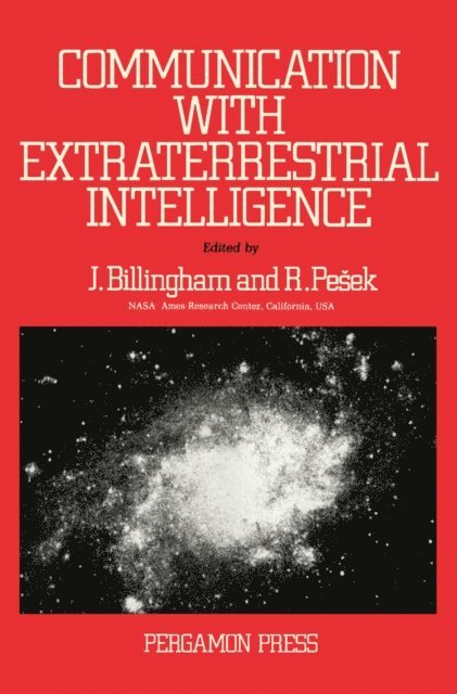 Rudolf Pesek, John Billingham - Communication with Extraterrestrial Intelligence, E-bok