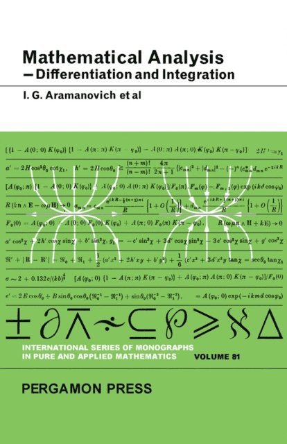 L.A. Lyusternik, R. S. Guter, I.G. Aramanovich, I. N. Sneddon - Mathematical Analysis, E-bok