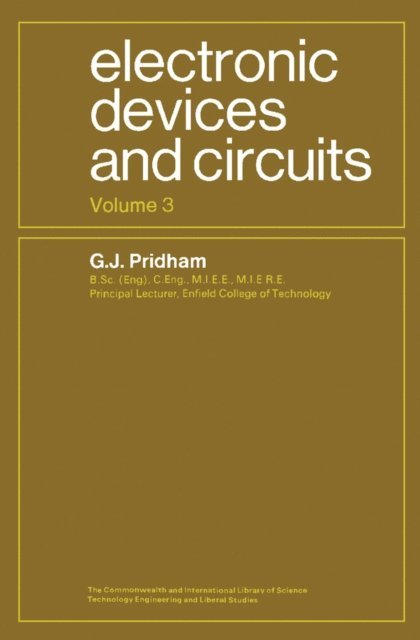 G. J. Pridham, N. Hiller - Electronic Devices and Circuits, E-bok