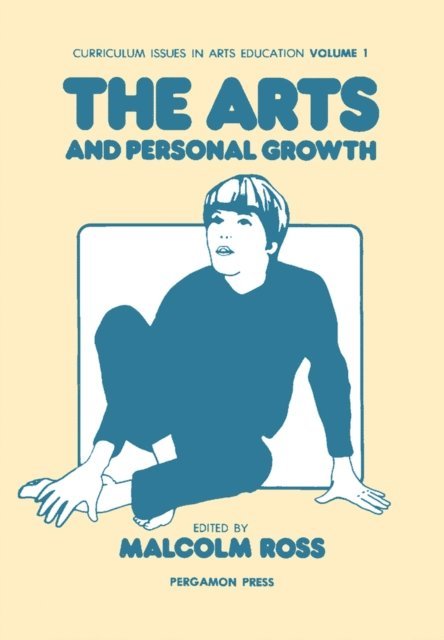 Malcolm Ross - Arts and Personal Growth, E-bok
