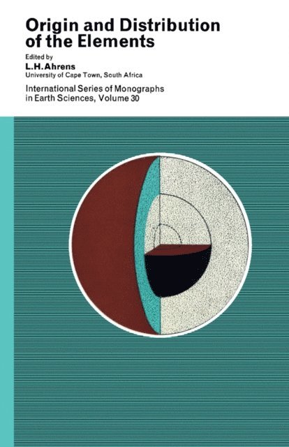 L. H. Ahrens - Origin and Distribution of the Elements, E-bok
