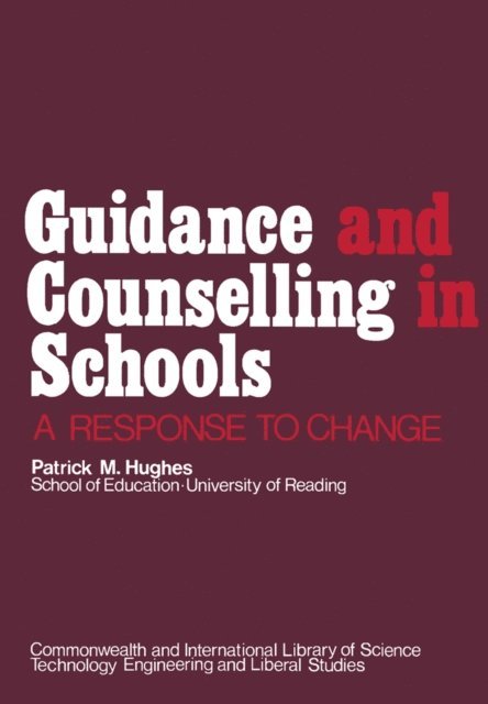 Patrick M. Hughes, Edmund King - Guidance and Counselling in Schools, E-bok