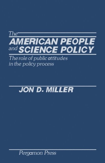Jon D. Miller - American People and Science Policy, E-bok. Tillgänglighet: Lägg i varukorg