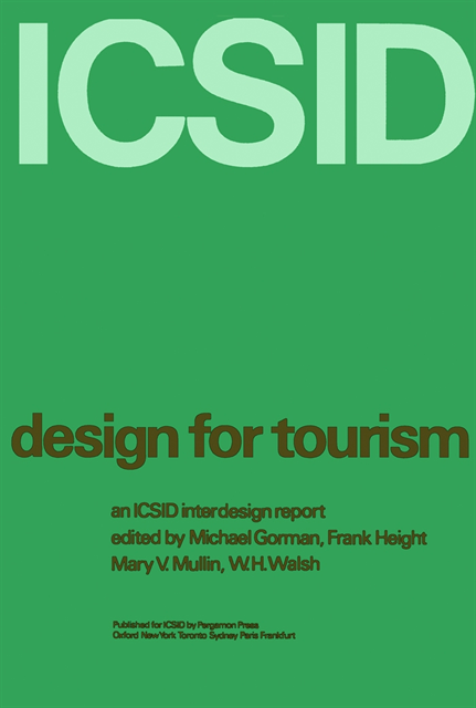 Mary V. Mullin, Frank Height, Michael M. Gorman - Design for Tourism, E-bok