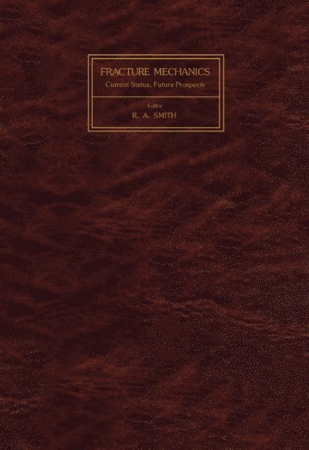 R. A. Smith - Fracture Mechanics, E-bok