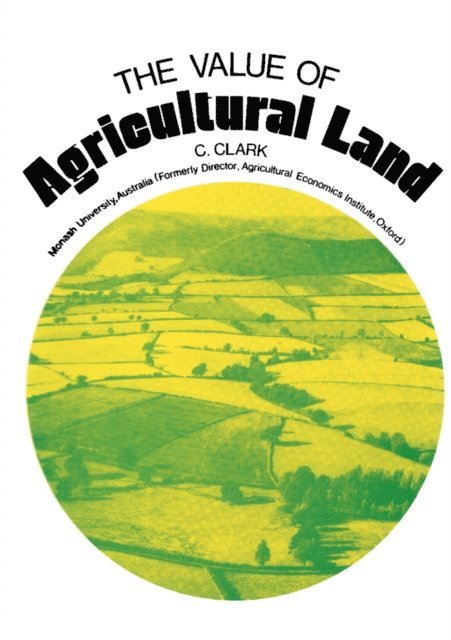 Colin Clark - Value of Agricultural Land, E-bok
