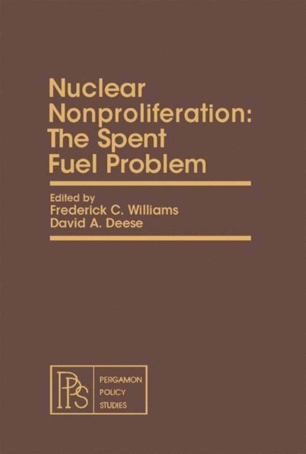 David A. Deese, Frederick C. Williams - Nuclear Nonproliferation, E-bok