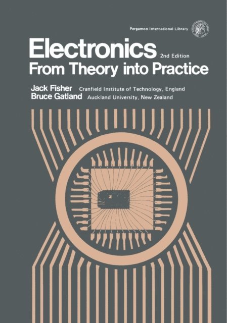 H. B. Gatland, J. E. Fisher, P. Hammond - Electronics - From Theory Into Practice, E-bok