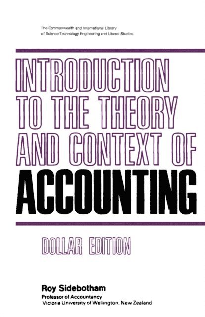Roy Sidebotham, W. A. Davis, G. Chandler, R Brown - Introduction to the Theory and Context of Accounting, E-bok