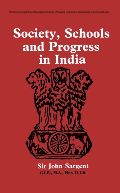 John Sargent, Edmund King - Society, Schools and Progress in India, E-bok