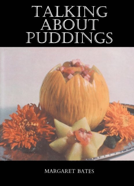 Margaret Bates - Talking About Puddings, E-bok