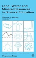 Land, Water and Mineral Resources in Science Education