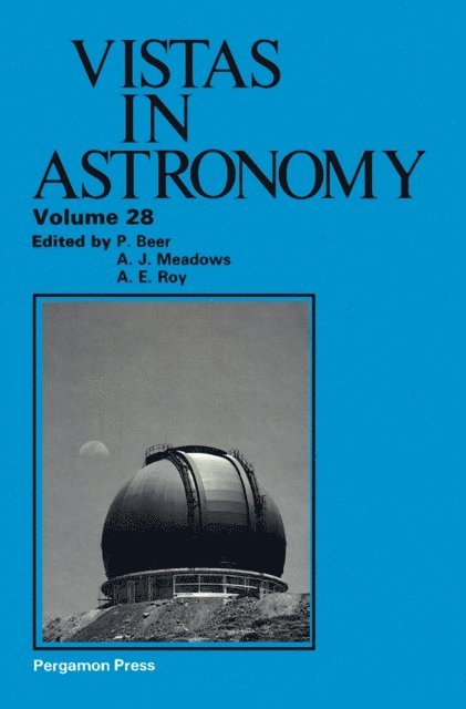 A. E. Roy, A. J. Meadows, P. Beer - Vistas in Astronomy, E-bok