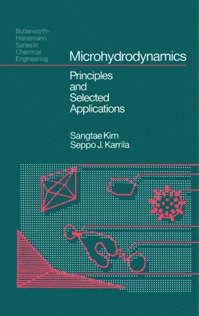 Seppo J. Karrila, Sangtae Kim, Howard Brenner - Microhydrodynamics, E-bok