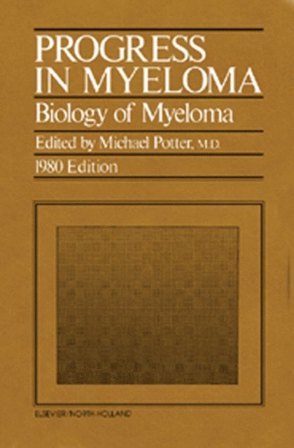 Michael Potter - Progress in Myeloma, E-bok