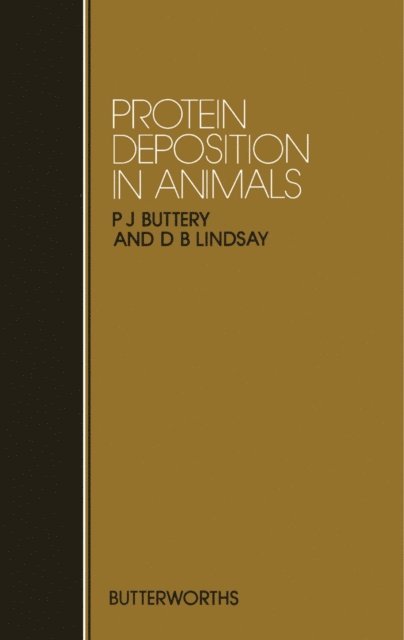 D.B. Lindsay, P.J. Buttery - Protein Deposition in Animals, E-bok. Tillgänglighet: Lägg i varukorg