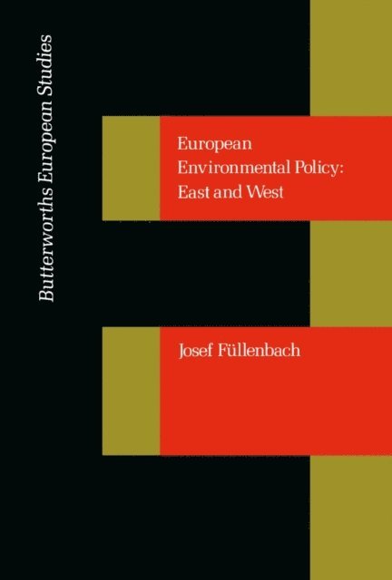 Josef Fullenbach, Francois Duchene - European Environmental Policy, E-bok