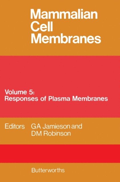 D. M. Robinson, G. A. Jamieson - Mammalian Cell Membranes, E-bok. Tillgänglighet: Lägg i varukorg