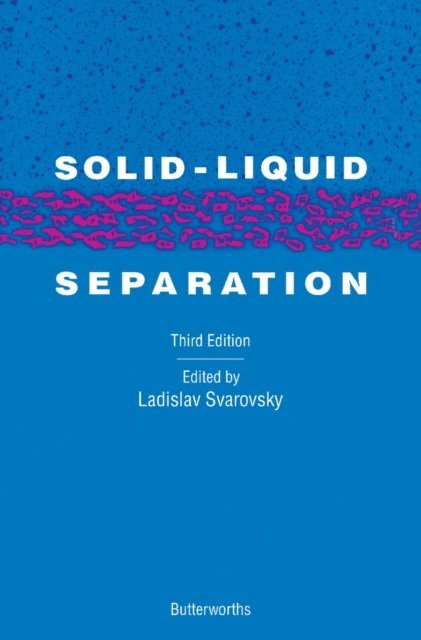 Ladislav Svarovsky - Solid-Liquid Separation, E-bok