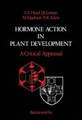 Hormone Action in Plant Development - A Critical Appraisal