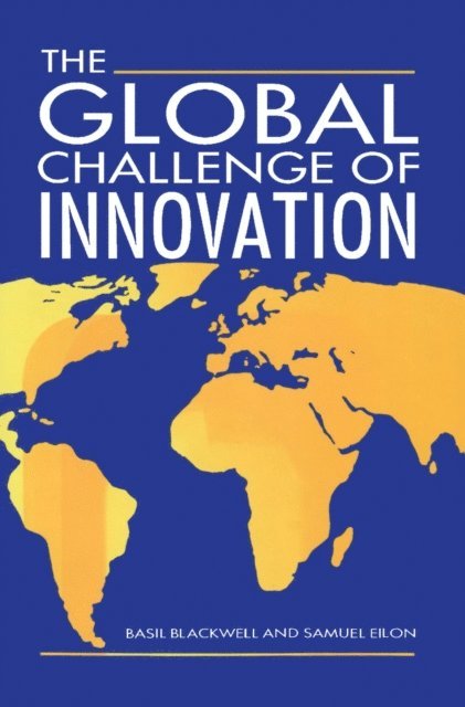 Samuel Eilon, Basil Blackwell - Global Challenge of Innovation, E-bok