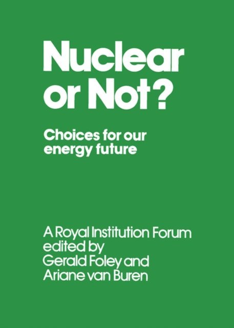 Ariane van Buren, Gerald Foley - Nuclear or Not?, E-bok