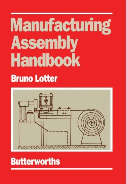 Bruno Lotter - Manufacturing Assembly Handbook, E-bok