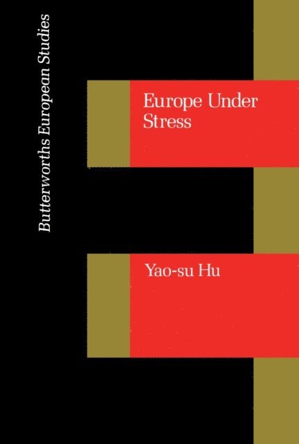 Yao-su Hu, Francois Duchene - Europe Under Stress, E-bok