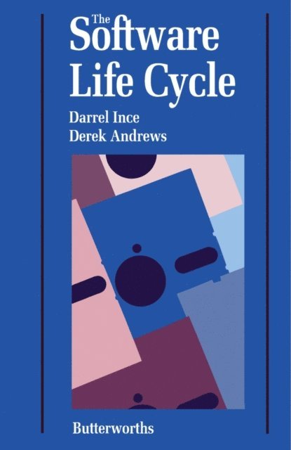 Derek Andrews, Darrel Ince - Software Life Cycle, E-bok
