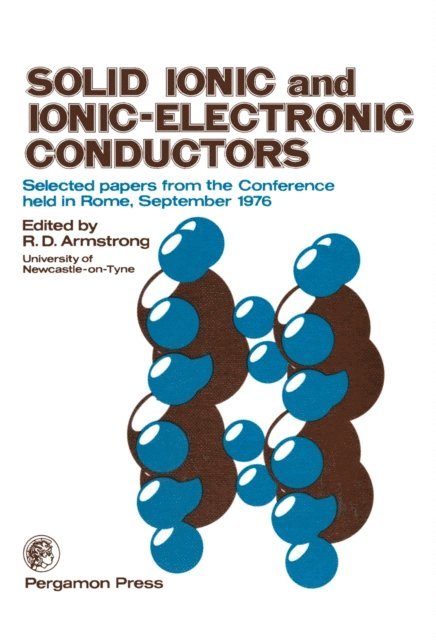 R. D. Armstrong - International Symposium On Solid Ionic and Ionic-Electronic Conductors, E-bok