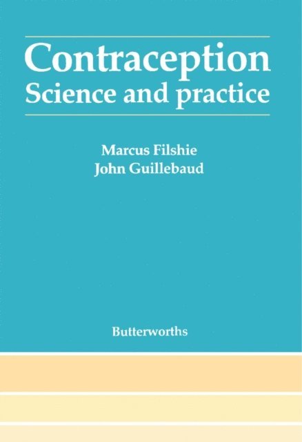 John Guillebaud, Marcus Filshie - Contraception, E-bok