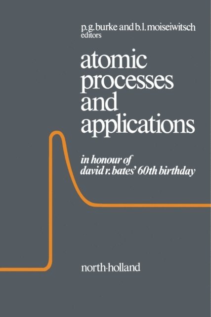 B. L. Moiseiwitsch, P. G. Burke - Atomic Processes and Application, E-bok