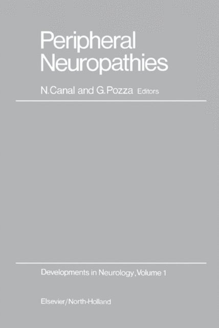 G. Pozza, N. Canal - Peripheral Neuropathies, E-bok