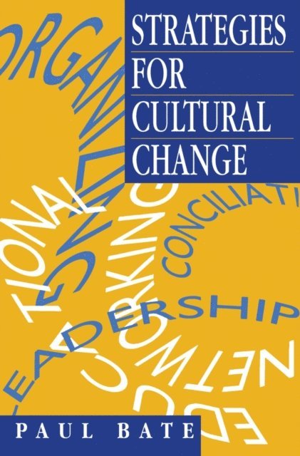 Paul Bate - Strategies for Cultural Change, E-bok