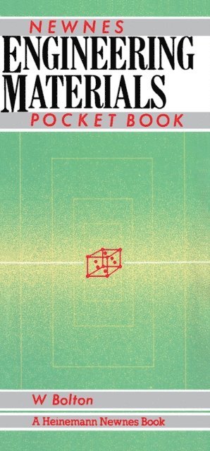 William Bolton - Newnes Engineering Materials Pocket Book, E-bok