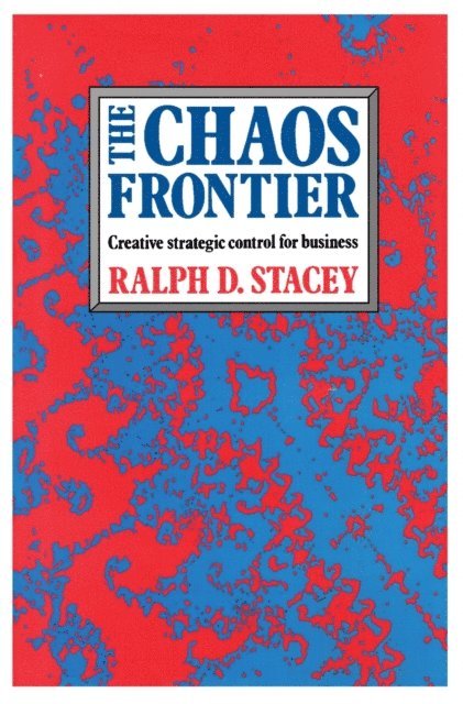 Ralph D. Stacey - Chaos Frontier, E-bok