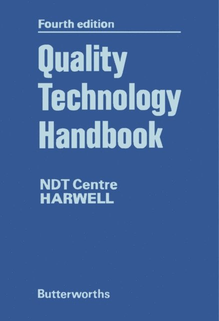 D S Dean, J West, R S Sharpe - Quality Technology Handbook, E-bok