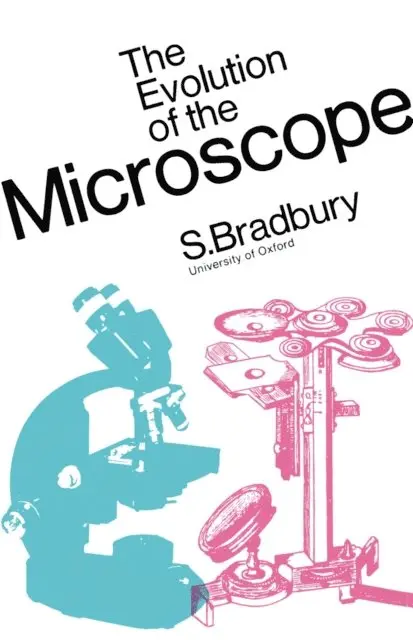 S. Bradbury - Evolution of the Microscope, E-bok. Tillgänglighet: Lägg i varukorg