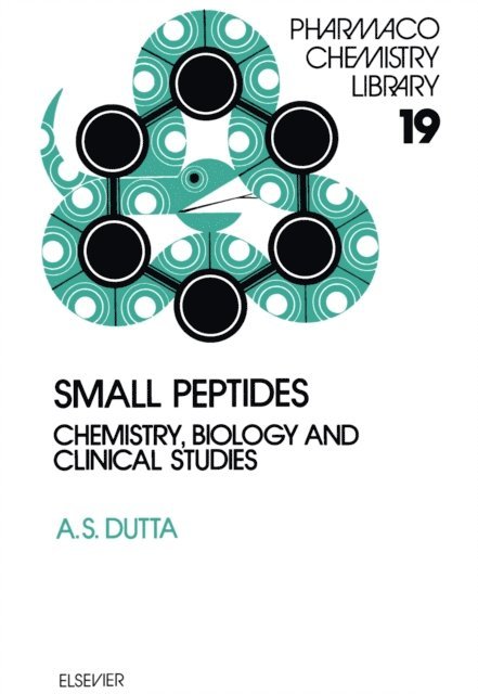 A.S. Dutta, H. Timmerman - Small Peptides, E-bok