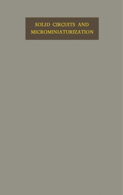 G. W. A. Dummer - Solid Circuits and Microminiaturization, E-bok