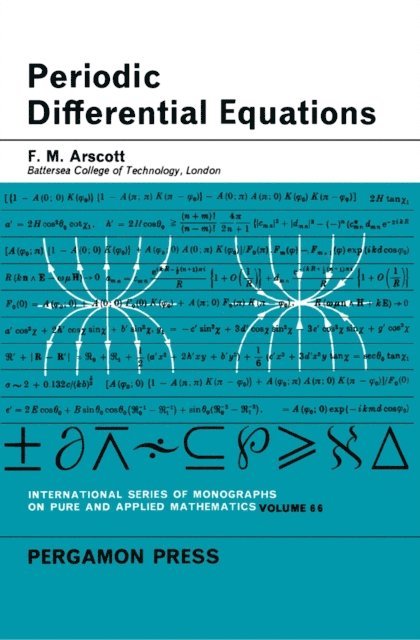 F. M. Arscott, S. Ulam, M. Stark, I. N. Sneddon - Periodic Differential Equations, E-bok