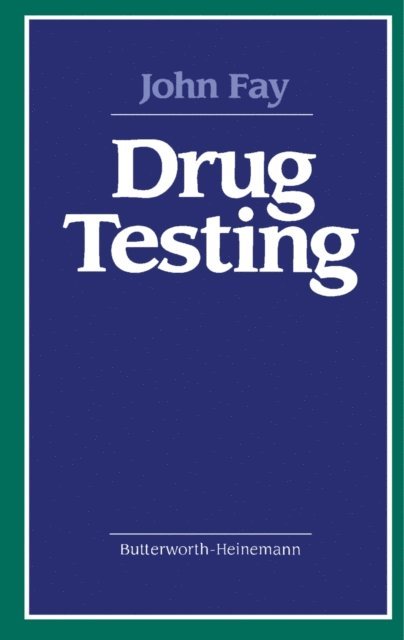 John Fay - Drug Testing, E-bok