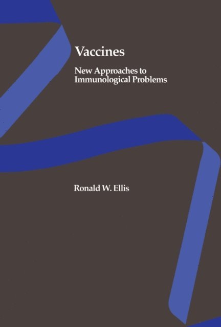 Ronald W. Ellis - Vaccines, E-bok