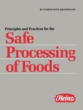Principles and Practices for the Safe Processing of Foods