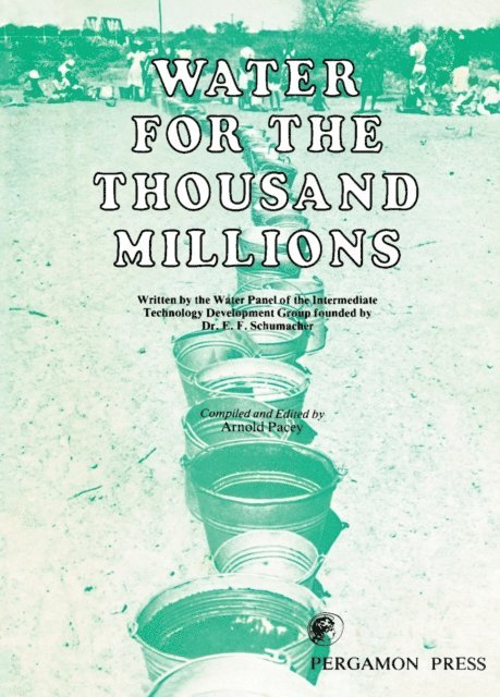Arnold Pacey - Water for the Thousand Millions, E-bok
