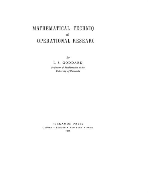 L. S. Goddard, M. Stark, S. Ulam, I. N. Sneddon - Mathematical Techniques of Operational Research, E-bok